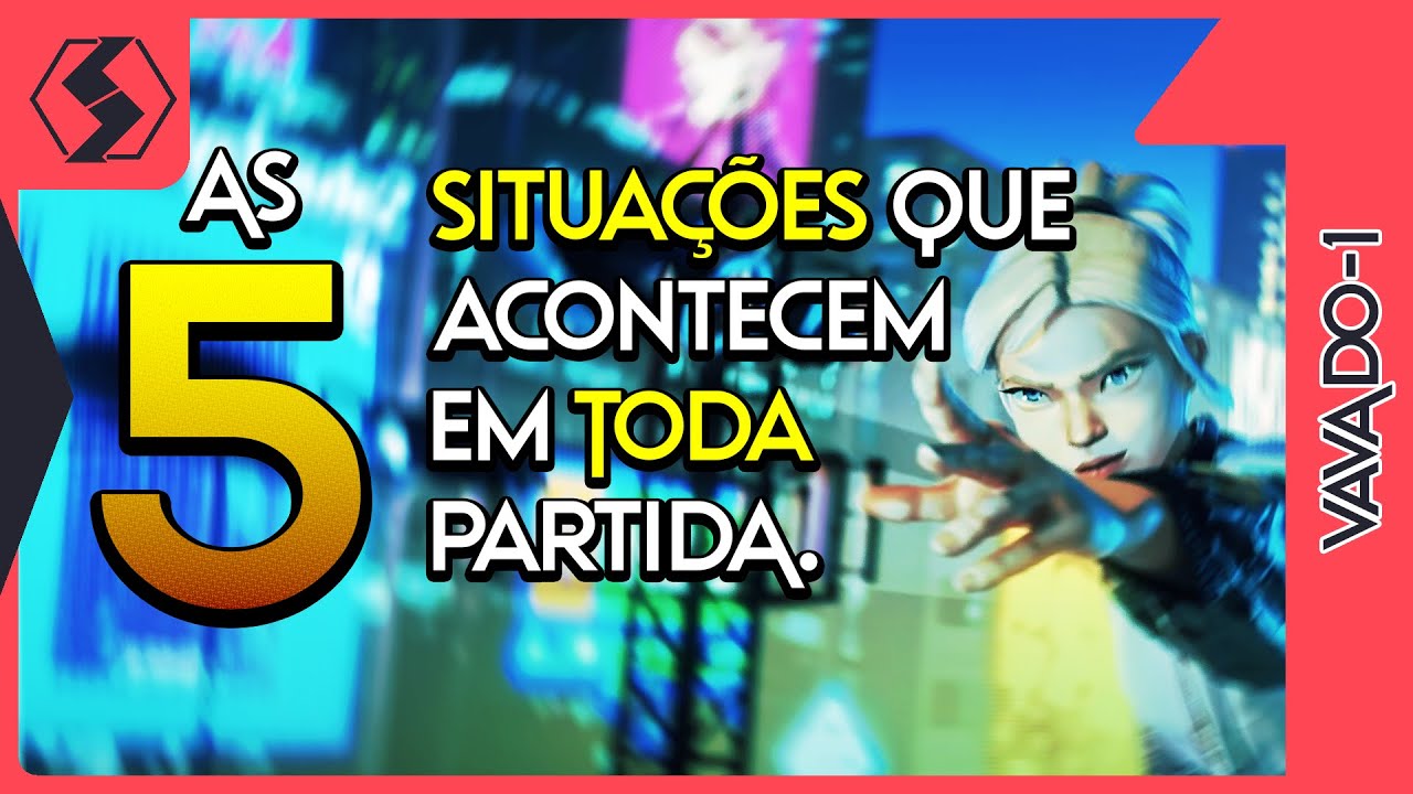 AS 5 PRINCIPAIS SITUAÇÕES QUE VOCÊ PRECISA SABER PARA ENTENDER O JOGO - VAVA DO MENOS 1