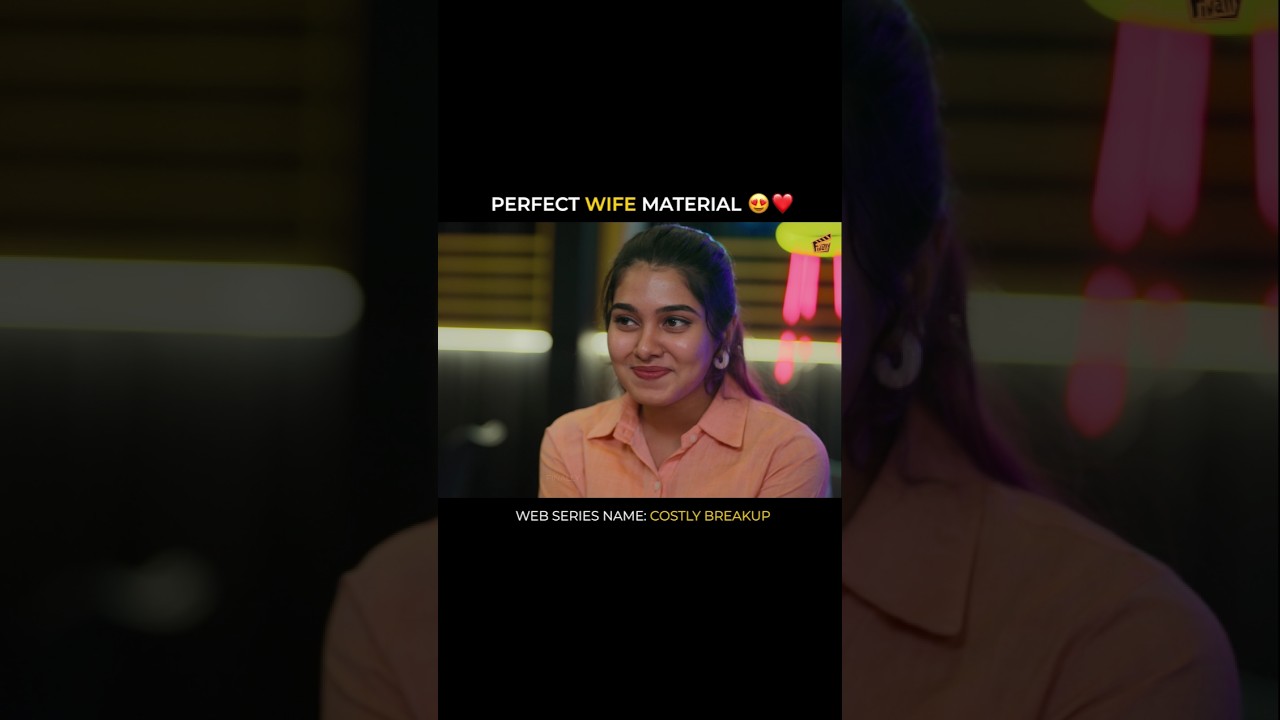 Perfect Wife Material 🥺♥️ | Costly Breakup ❤️‍🔥 | Tamil Web Series | Finally