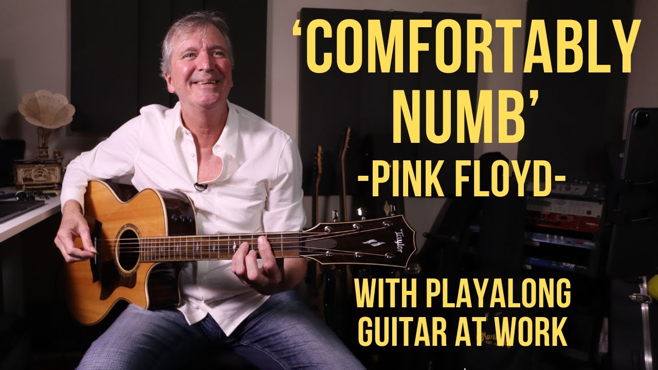 How to play 'Comfortably Numb' by Pink Floyd