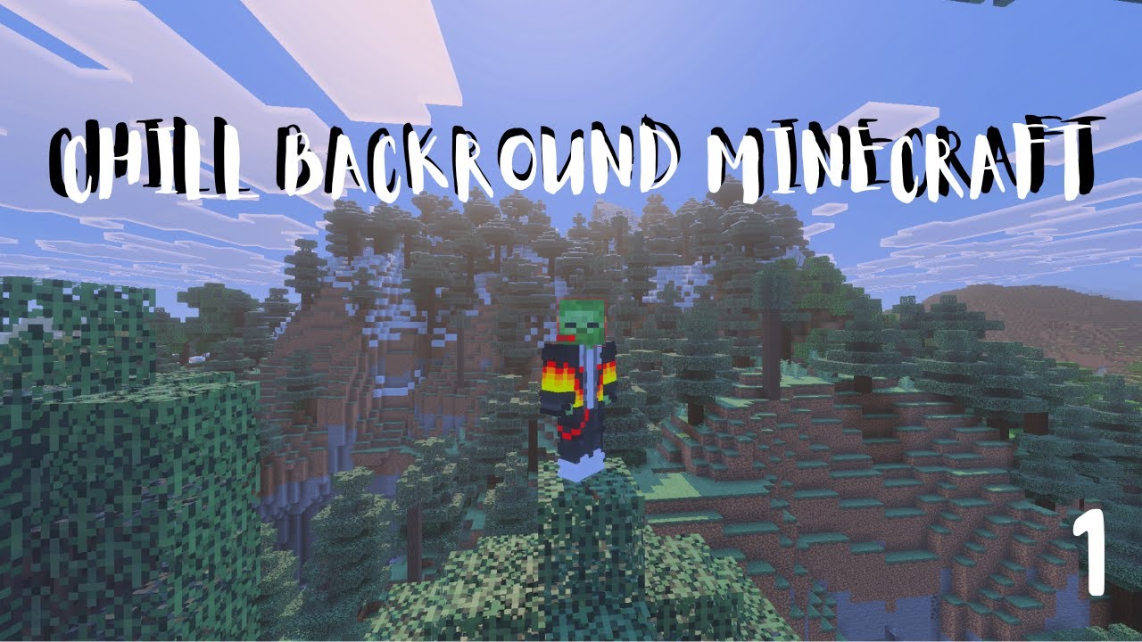 Chill Minecraft Lets Play 1