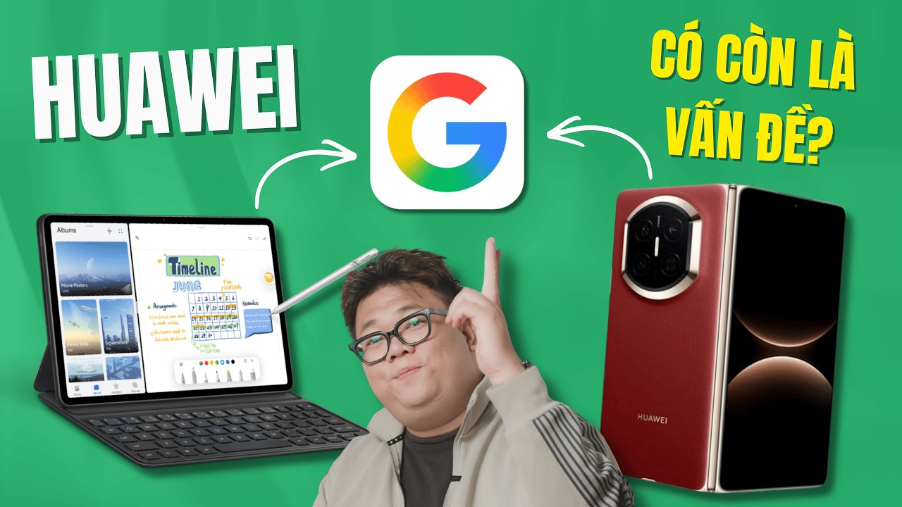 Sau nhiều năm, trải nghiệm Hệ sinh thái HUAWEI: Google có còn là vấn đề?