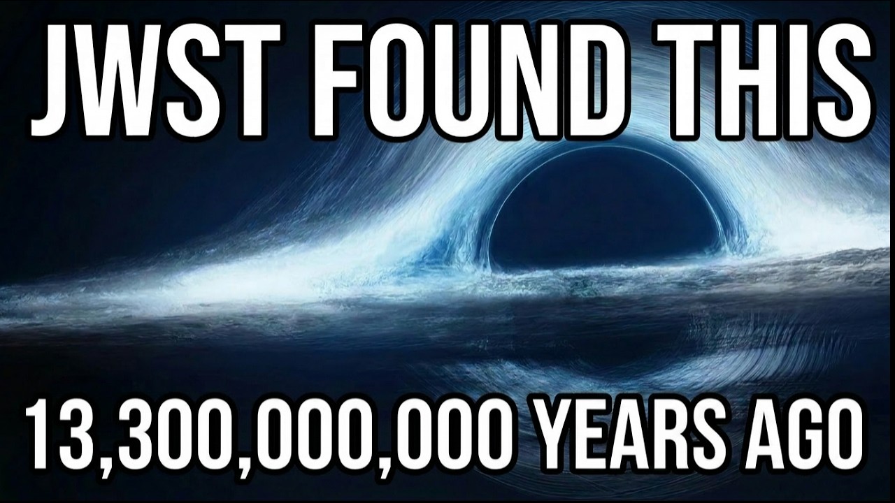 JWST Just Found The Oldest Black Hole In The Universe