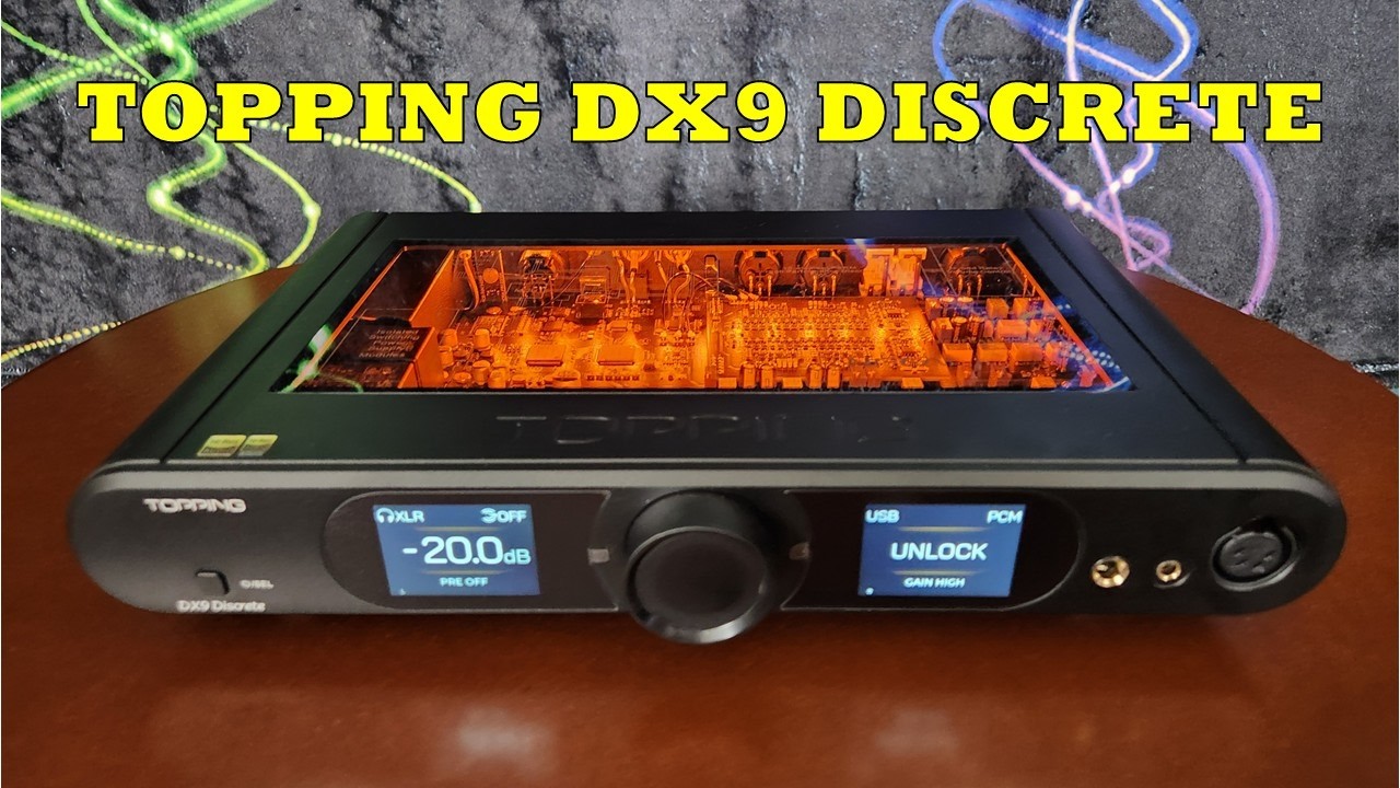 Topping DX9 Discrete Review - We Need to Talk...
