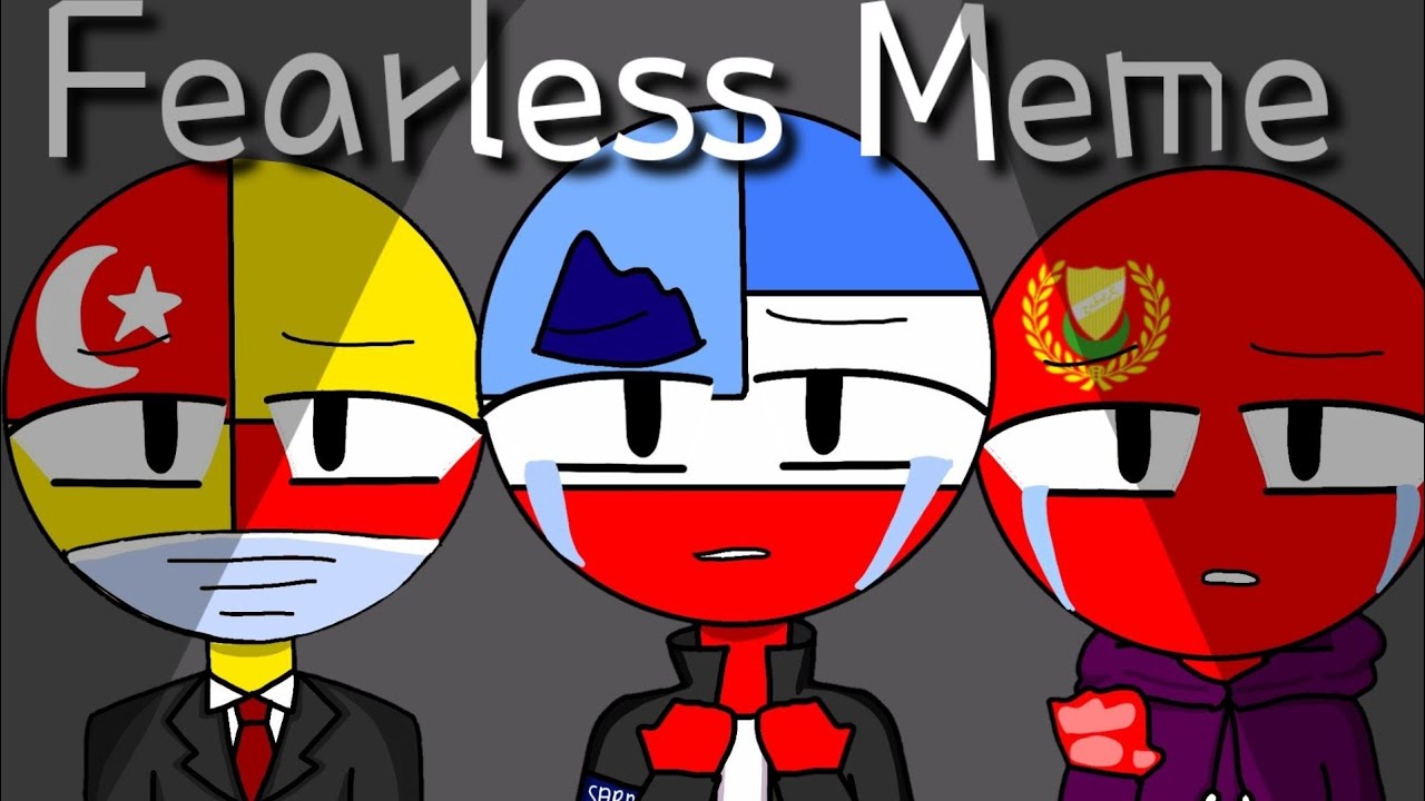 [[OLD ANIMATION]] Fearless Meme ft. Statehumans Malaysia ._. animasi malaysia animator malaysia