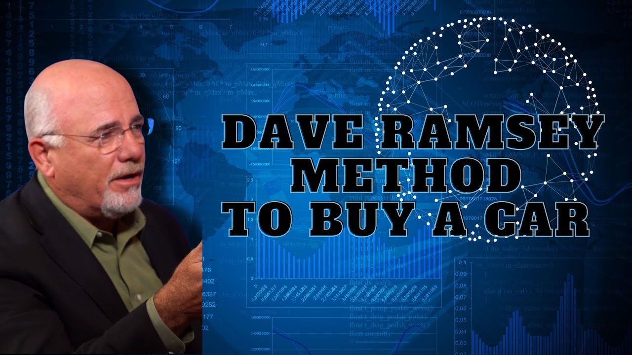 Dave Ramsey's Ultimate Guide to Choosing the Right Car Buying Method