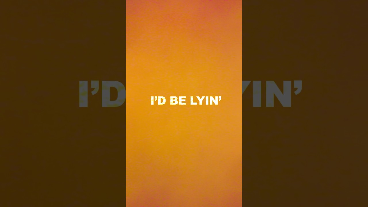 I’D BE LYIN’ #Shorts #NewMusic #IdBeLyin