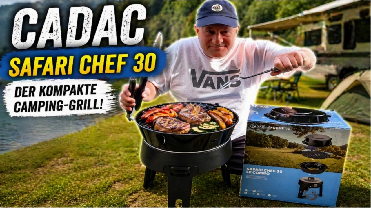 Camping-Grill Cadac Safari Chef 30LP Dometic * Der perfekte Campinggrill?