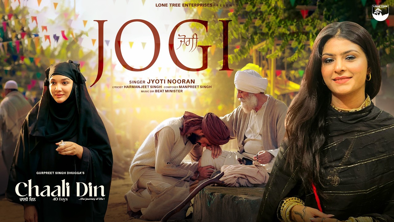 JOGI (Official Video) Jyoti Nooran | Harmanjeet | Beat Minister | Manpreet | Chaali Din - In Cinemas