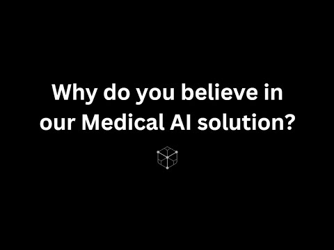 Qasim Butt, M D - Why do you believe in our Medical AI solution?
