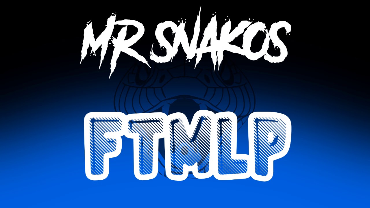 FTMLP (prod by Mr.Snakos)