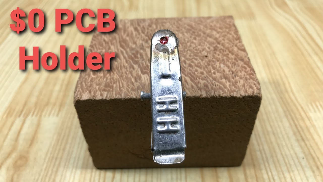 $0 PCB Holder – Anyone Can Make This