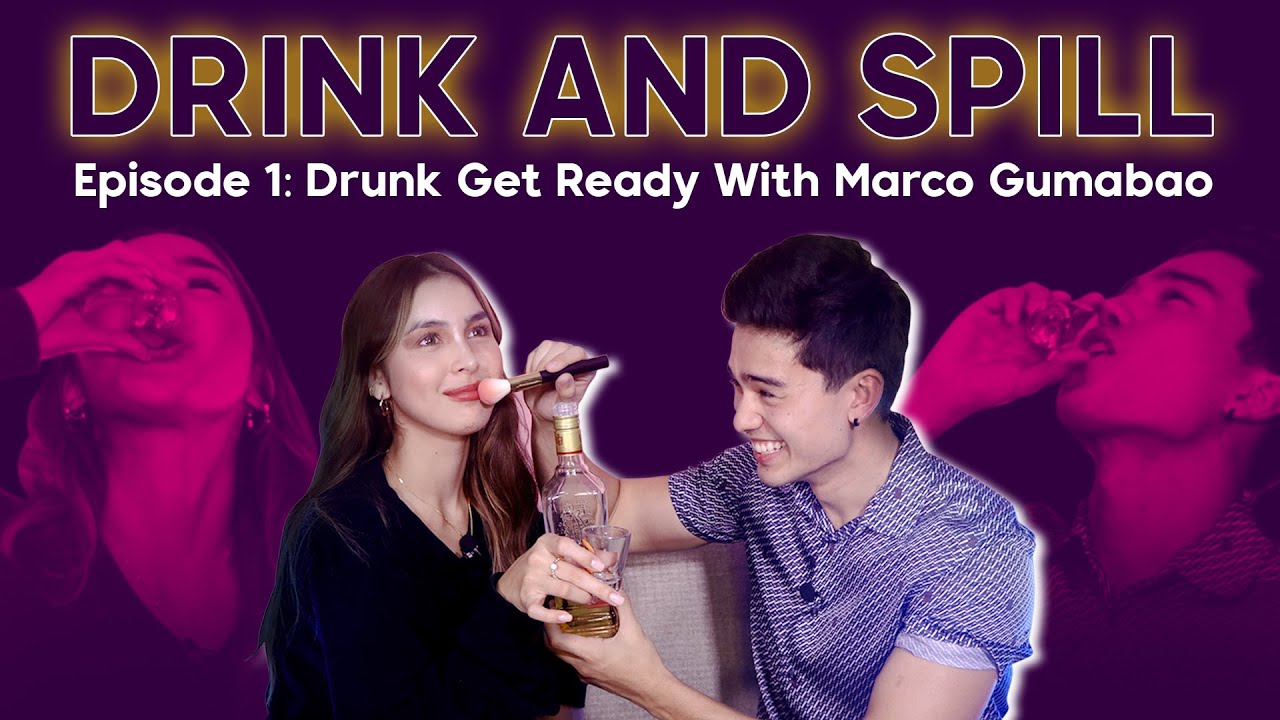 #DrinkAndSpill Ep 1: Drunk Get Ready with Marco Gumabao