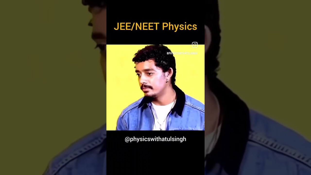 jee neet physics #neet2026physics #iitjeepreparation #neetaspirents #jeeaspirant2026 #mhtcet #jee