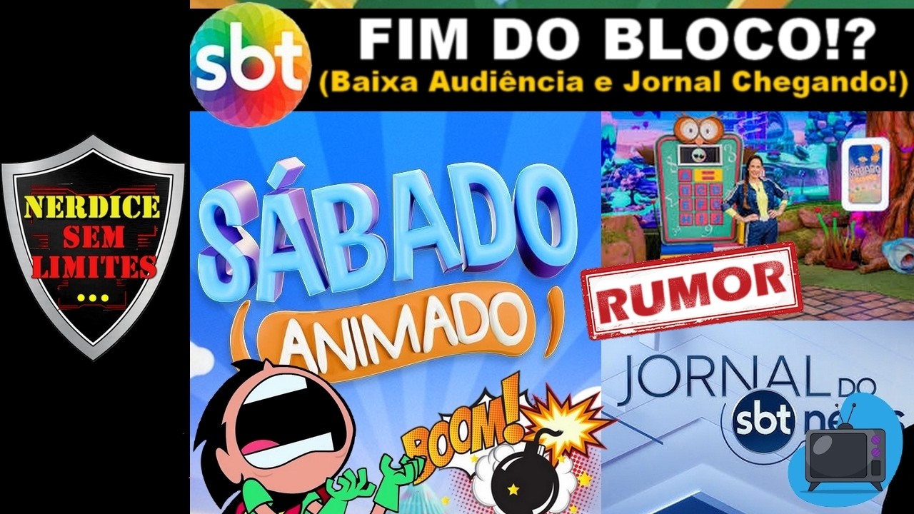 FIM do SÁBADO ANIMADO!? Bloco BAIXA AUDIÊNCIA e Planos de JORNAL do SBT!