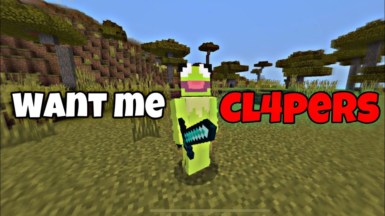 Want me Cl4pers Minecraft montage