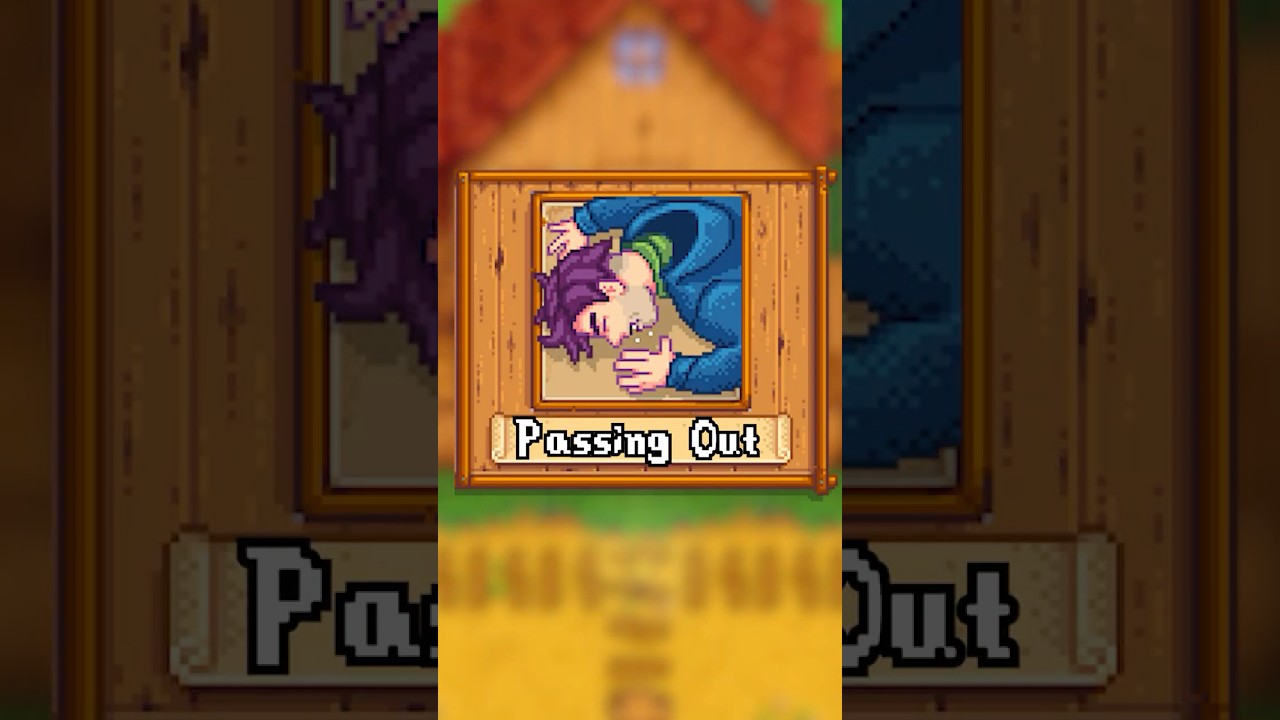 Passing out isn't THAT bad! #stardewvalley #stardew