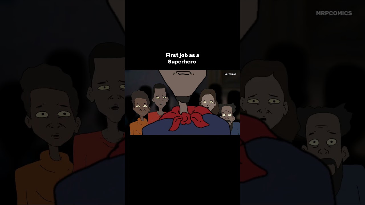First job as a Superhero  #viral #animation #memes #mrpcomics #superhero