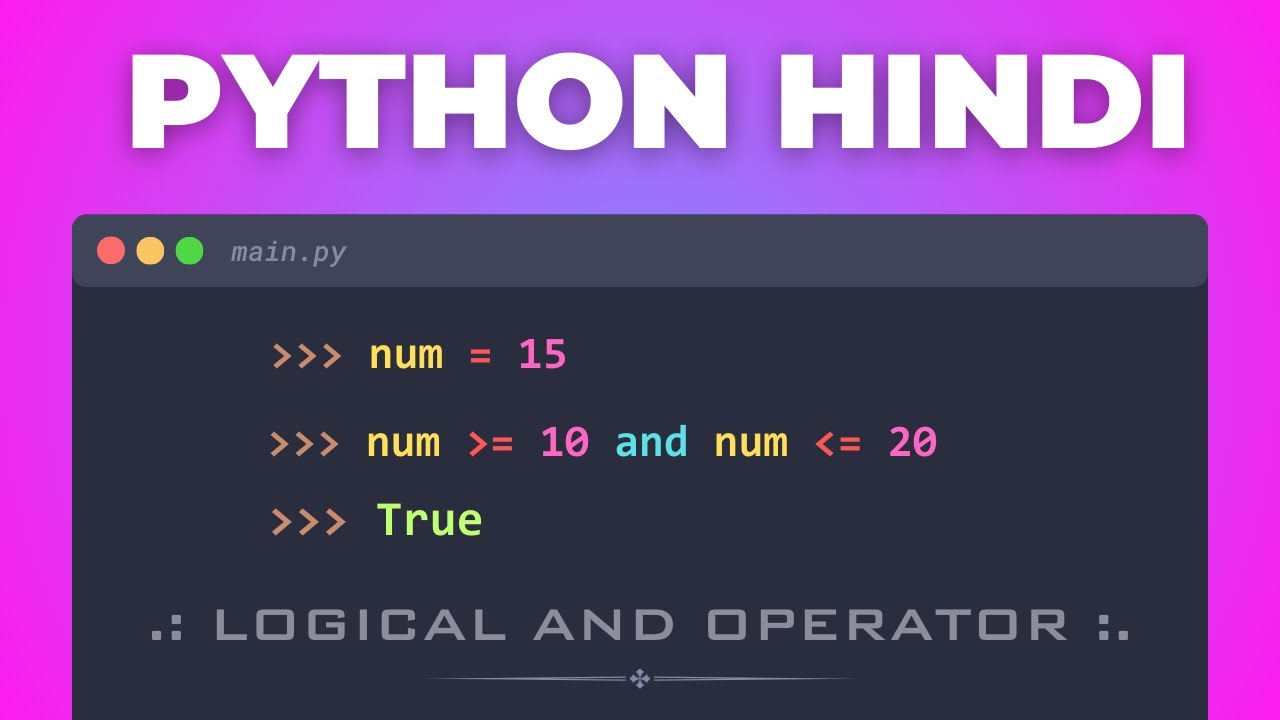 42. 🚀 Master Python AND Logical Operator | Beginners Python Tutorial in Hindi Full Course