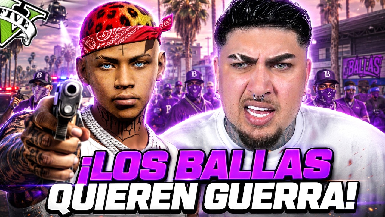 ¡ESTALLA LA GUERRA CONTRA LOS BALLAS! ¿CÓMO SALDREMOS DE ESTA?😱🔥 | GTA RP