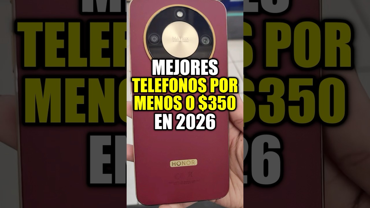 Mejores telefonos por 350 o menos en 2026 #celulares #Tecnología #tech #tecnology #telefono