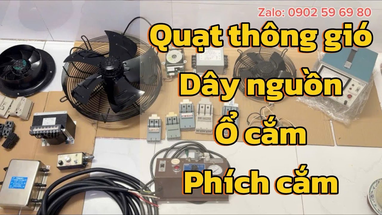 Quạt thông gió, dây điện nguồn, ổ cắm điện, phích cắm điện 