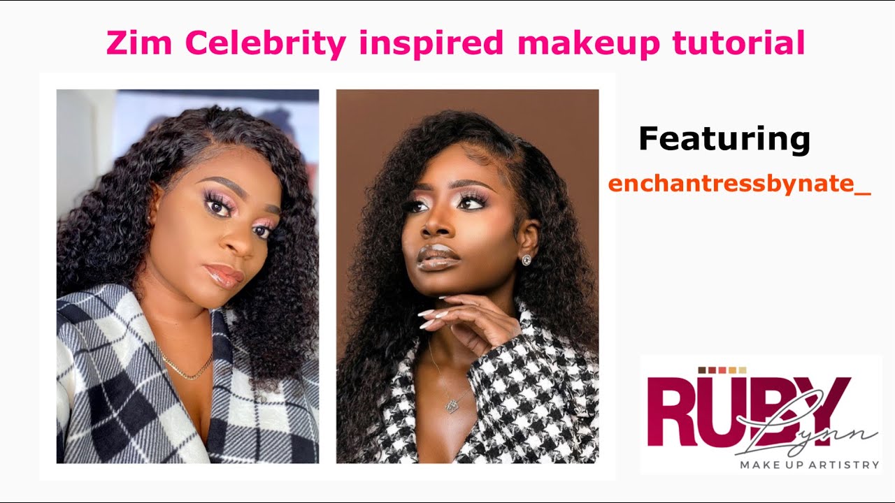 Zim Celebrity inspired makeup look