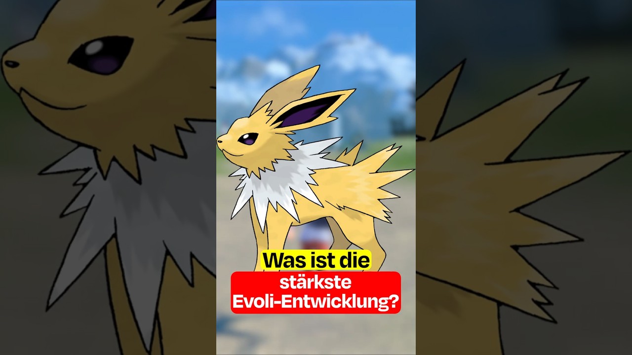 Was ist die STÄRKSTE Evoli Entwicklung?