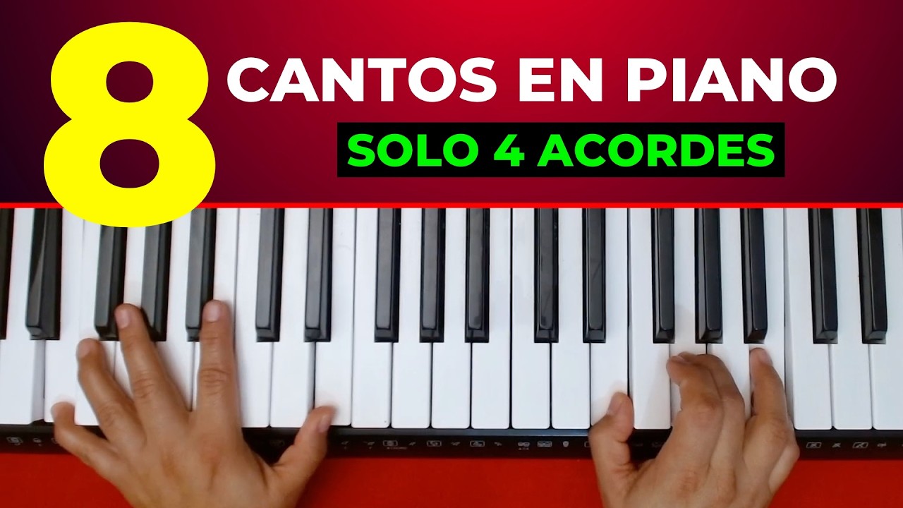 APRENDE 8 CANTOS EN EL PIANO CON LOS MISMOS 4 ACORDES 🔥🎹