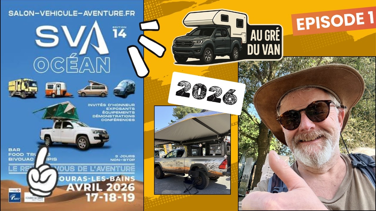 Vanlife -SVA Fouras 2026 : Le plein de nouveautés et de cellules incroyables !