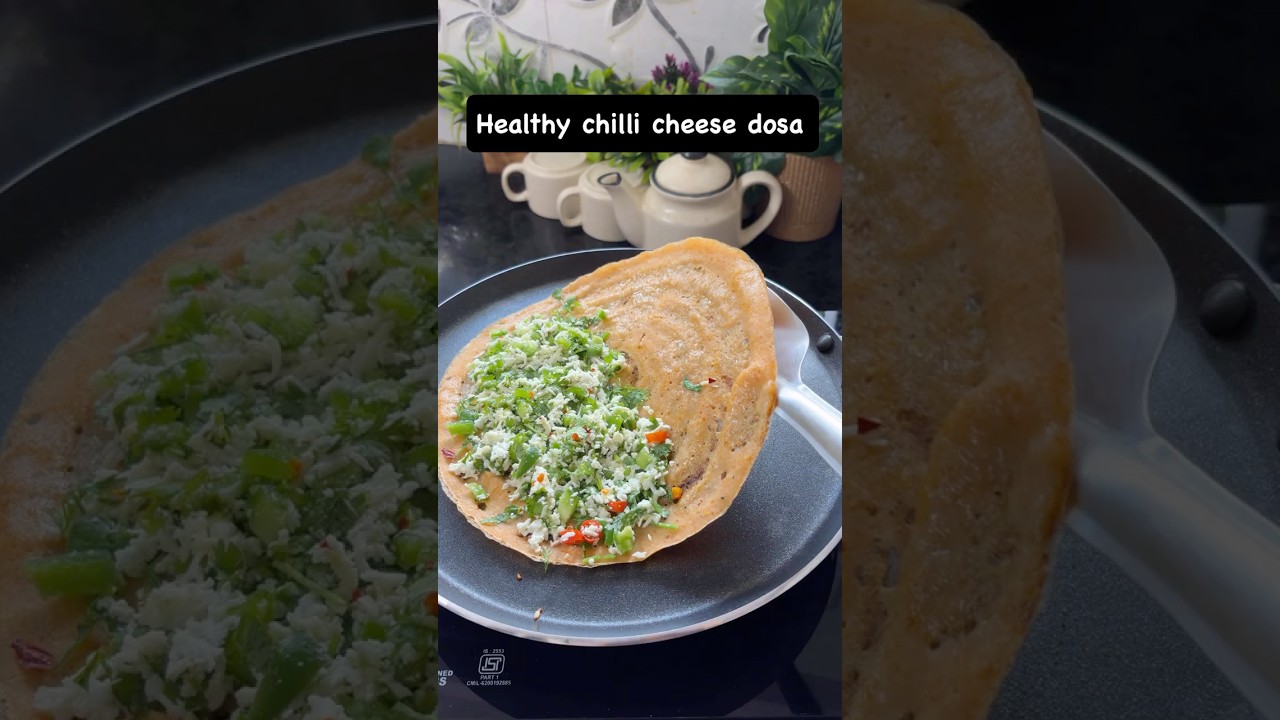 Healthy Chilli Cheese Dosa Recipe #shortvideo #shorts