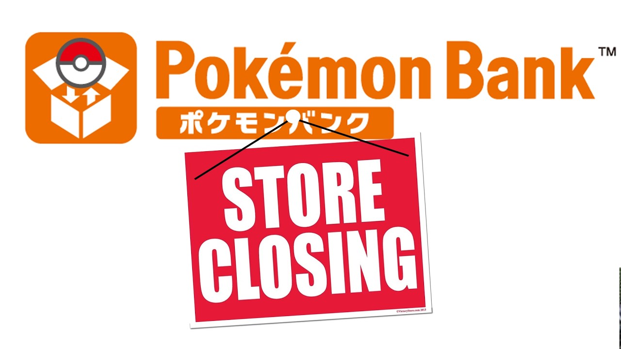 PSA: Pokémon Bank is Permanently Closing Soon!