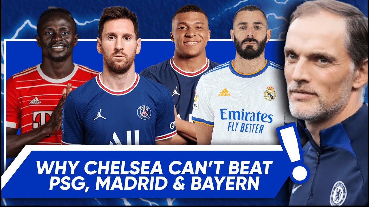 WHY CHELSEA CAN'T COMPETE WITH PSG, MADRID OR BAYERN!