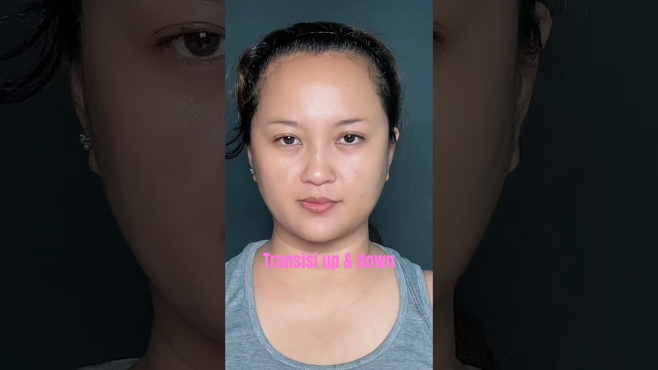 Transisi up & down #makeup #softmakeuplook #transisi