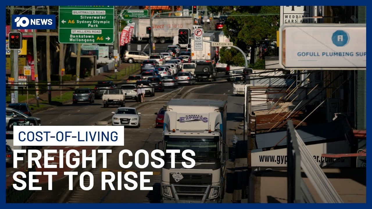 Fuel Excise Hike To Drive Up Freight Costs As Trucking Charges Return To Normal | 10 News