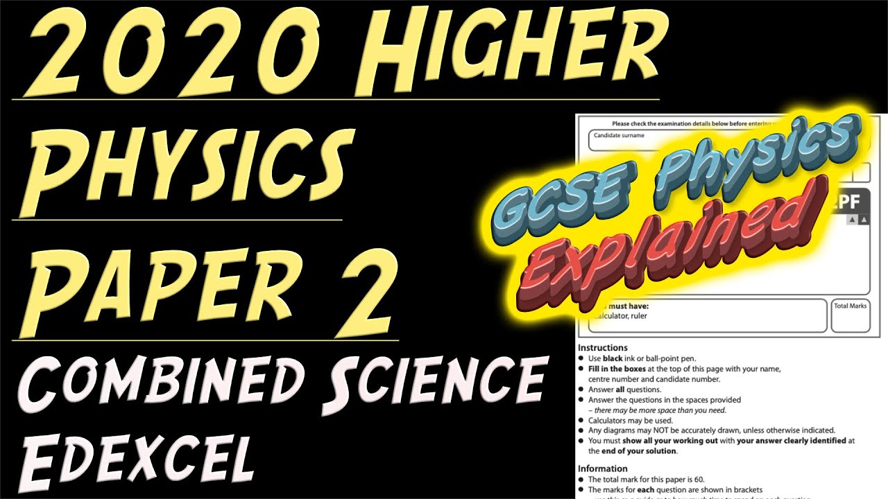 2020 Physics Higher Paper 2 ANSWERS Combined Science Edexcel GCSE (9-1)