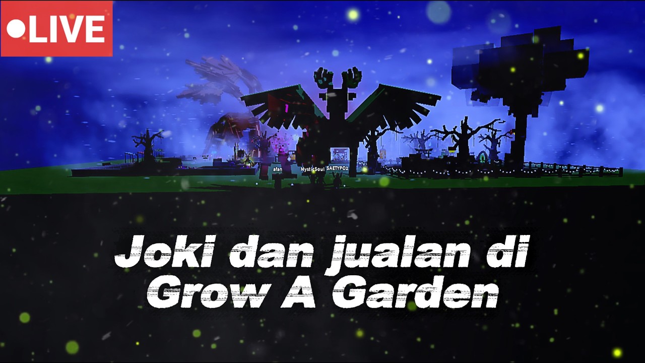 DAY 49 LIVEJOKI/JUALAN SANTAI - LIVESTREAMING  ROBLOX(GROW A GARDEN)