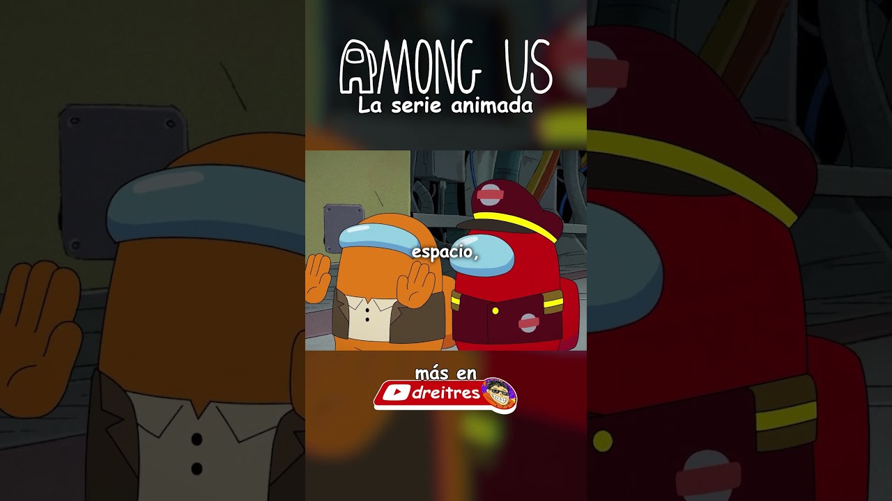AMONG US La serie RESUMEN #review #peliculas #amongusanimation #amongus #resumendepelicula