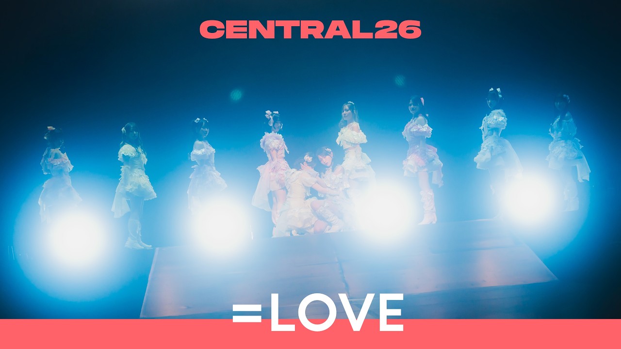 ＝LOVE - 劇薬中毒 / Live at CENTRAL26