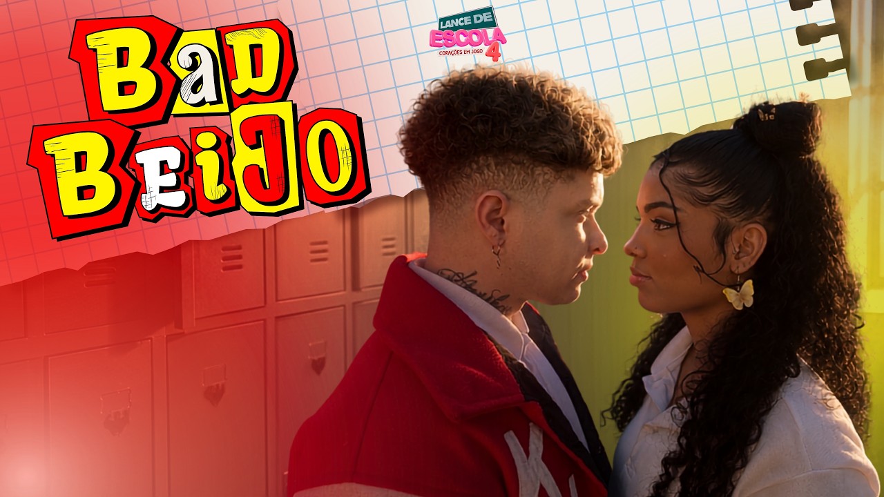 [LANCE DE ESCOLA 4: CORAÇÕES EM JOGO 05] Bad Beijo - Kysha e Mine, Evy, Stefan Baby
