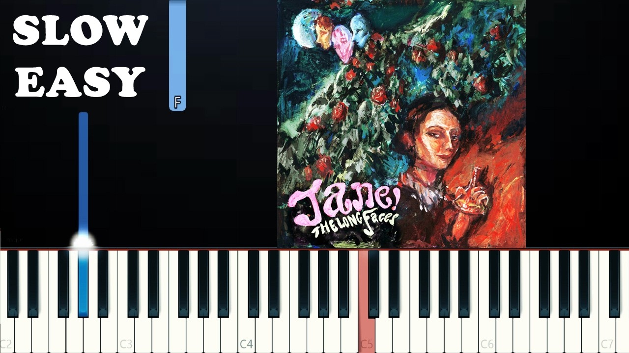The Long Faces - Jane! (SLOW EASY PIANO TUTORIAL)