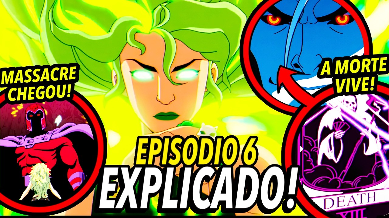 2 TEMPORADA X-MEN 97 EP. 6 EXPLICADO! (FINAL + ANÁLISE + TEORIA) A MORTE VIVE! GAMBIT E POLARIS!
