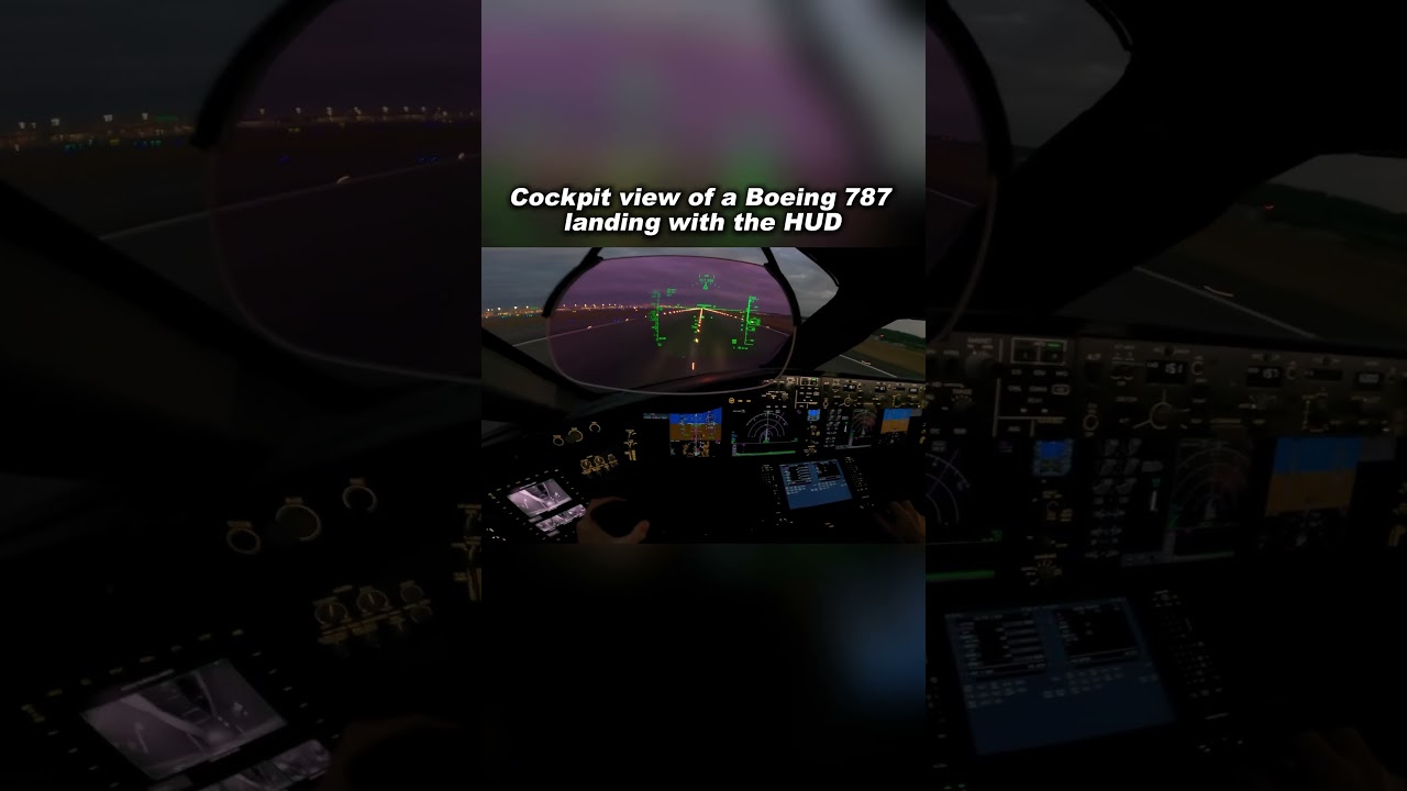Landing a Boeing 787 Through the HUD
