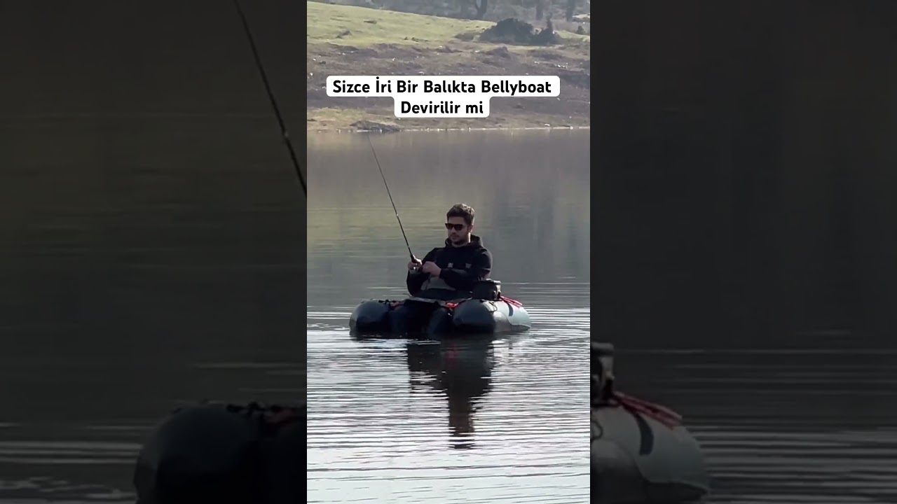 Bellyboat çok tehlikeli hemen devrilir sorusu , sizce bir şehir efsanesi mi? #balıkavı #fishing