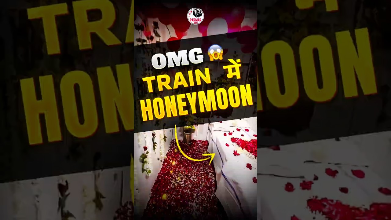 HONEYMOON IN TRAIN ?