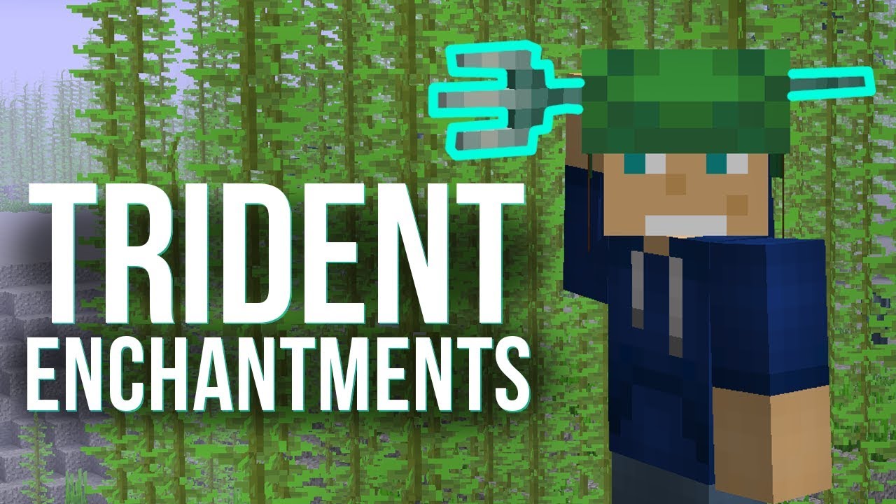 Trident Enchantments Explained - Minecraft 1.13