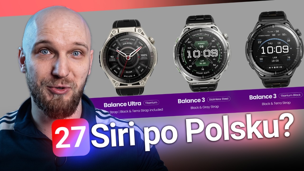 Amazfit Balance 3/Ultra, Oura Ring 5, Mi Band 10 Pro i Siri po polsku - co warto wiedzieć? 🔥