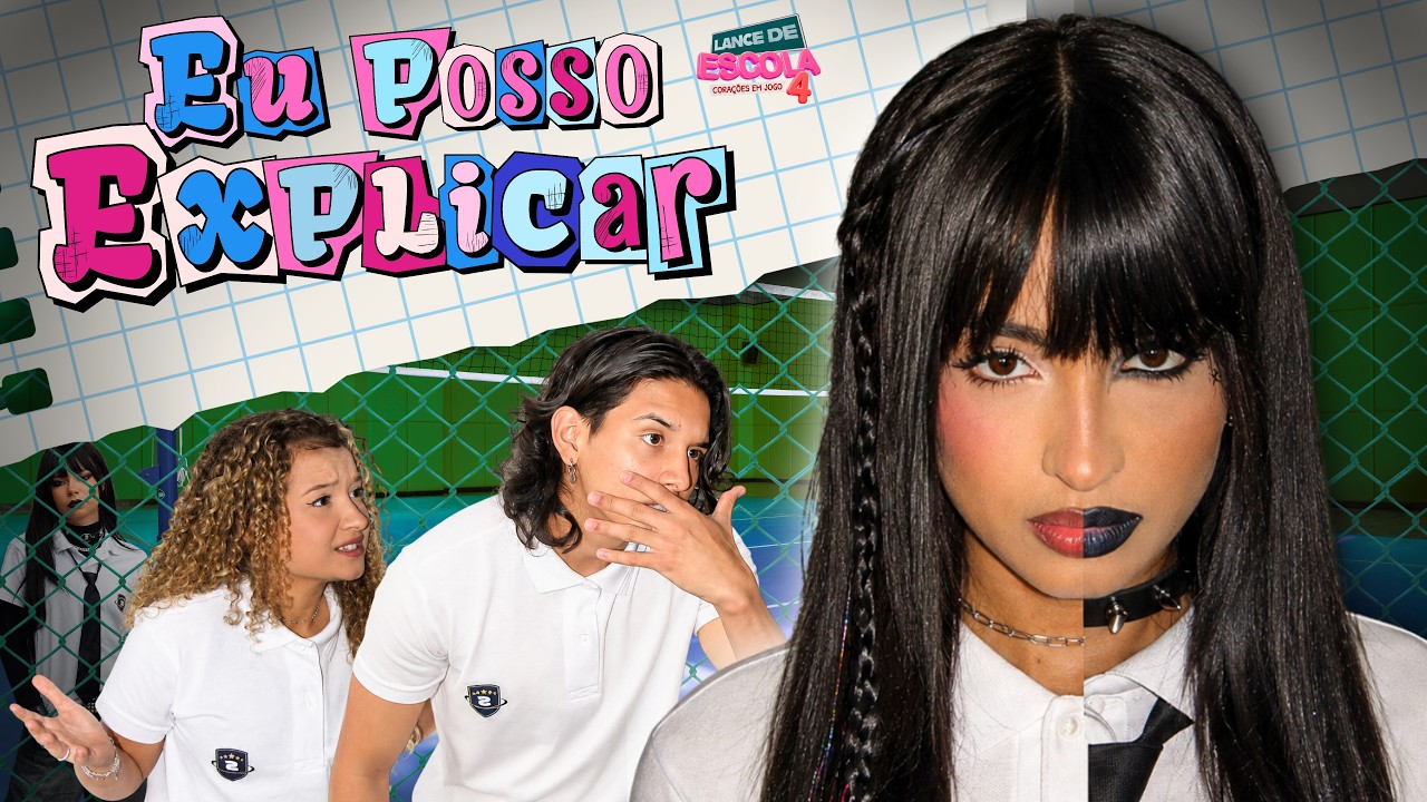 [LANCE DE ESCOLA 4: CORAÇÕES EM JOGO 03] Eu Posso Explicar - Kysha e Mine, Argentino