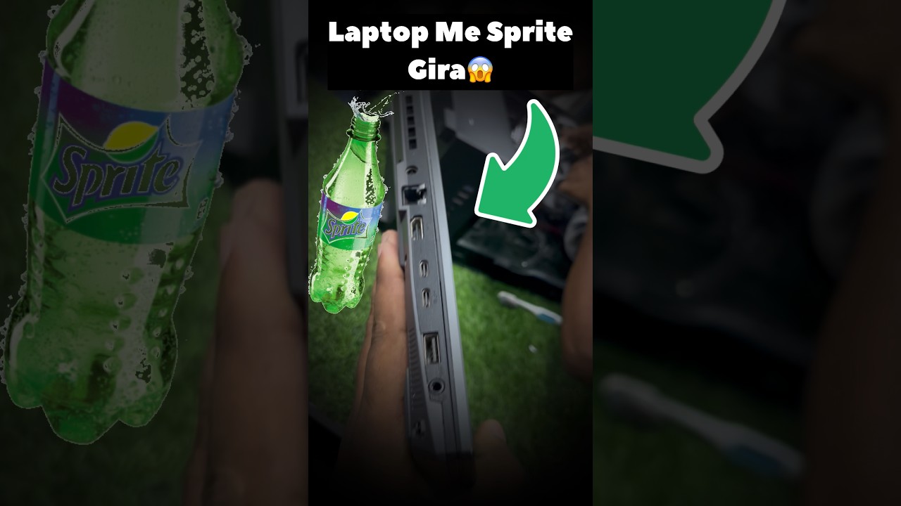 Laptop me Sprite Gir gaya😱