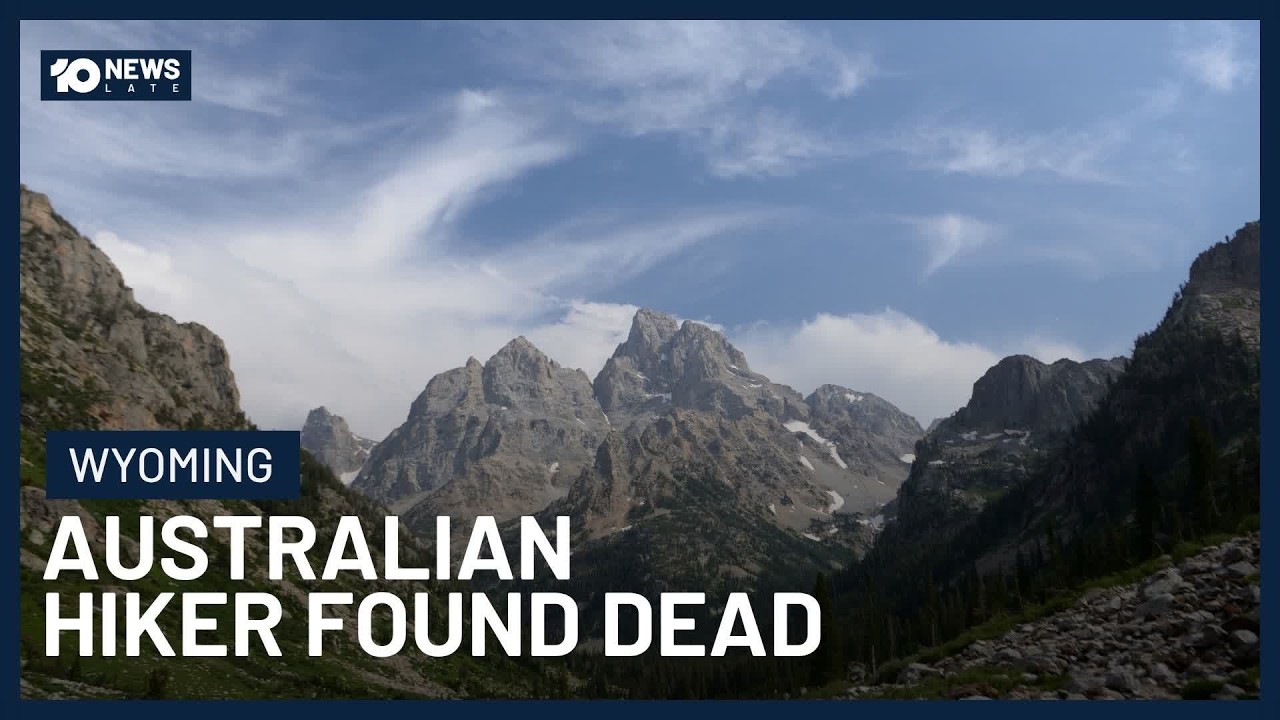 28-Year-Old Australian Hiker Found Dead In Wyoming | 10’s Late News