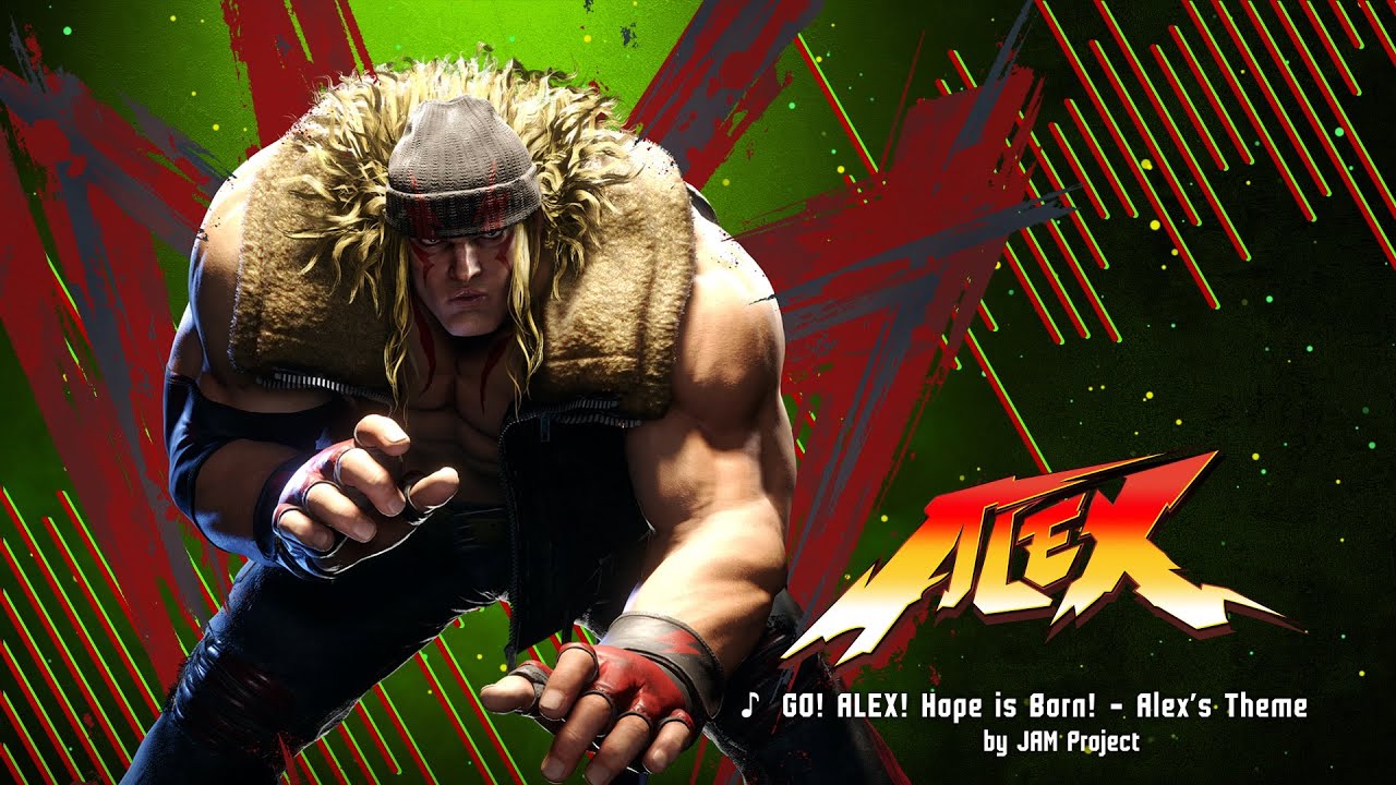 Street Fighter 6 Alex's Theme - Go! Alex! Hope is Born! by JAM Project